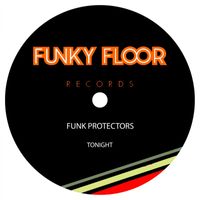 Funk Protectors - Tonight
