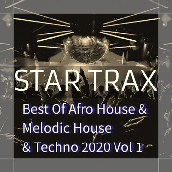 Various Artists - Best Of Afro House & Melodic House & Techno 2020 Vol 1
