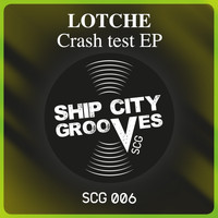 Lotche - Crash test EP