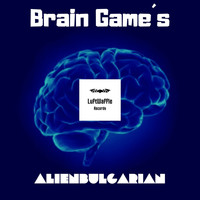 ALIENBULGARIAN - Brain Game´s (Original Mix)