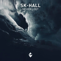 Sk-Hall - Never Lost