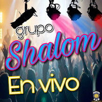 Grupo Shalom - En Vivo