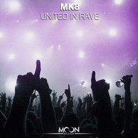 MK8 - United In Rave
