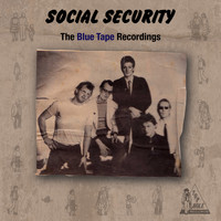 Social Security - The Blue Tape Recordings