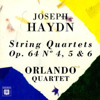 Orlando Quartet - Haydn: String Quartets, Op. 64 No. 4, 5 & 6