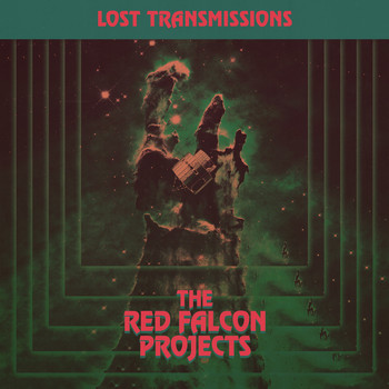 The Red Falcon Projects - Lost Transmissions