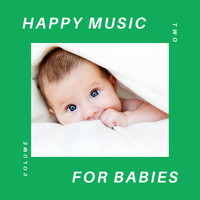 Happy-Music-For-Babies - Happy Music for Babies, Vol. 2