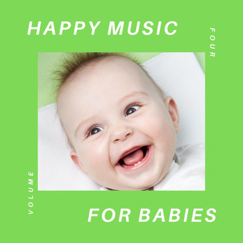 Happy-Music-For-Babies - Happy Music for Babies, Vol. 4