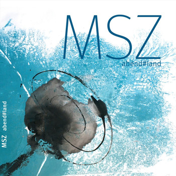 MSZ - Abend#land