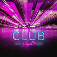 Apollo - Club Apollo (Explicit)
