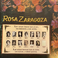 Rosa Zaragoza - Les nenes bones van al cel i les dolentes, a tot arreu
