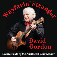 David Gordon - Wayfarin’ Stranger