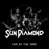 Sun Diamond - Live at the Yard (Explicit)