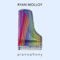 Ryan Molloy - Pianophony