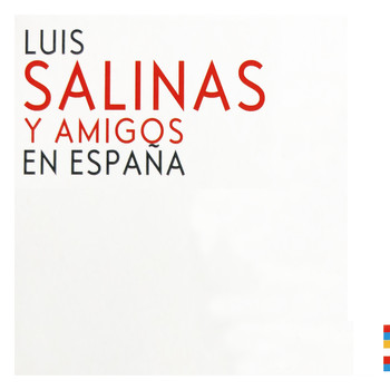 Luis Salinas - Y Amigos en España