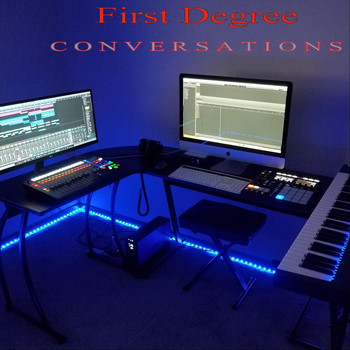 First Degree - Conversations (Explicit)