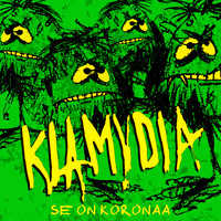 Klamydia - Se on koronaa (Explicit)