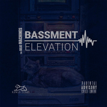 The Beatmachines - Basement Elevation (Explicit)
