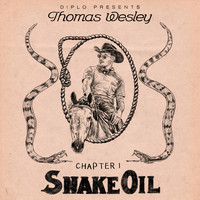 Diplo - Diplo Presents Thomas Wesley Chapter 1: Snake Oil (Explicit)