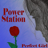 Power Station - Perfect Girl (Explicit)