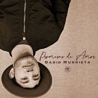 Dario Murrieta - Promesas de Amor