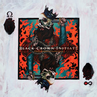Black Crown Initiate - Death Comes in Reverse