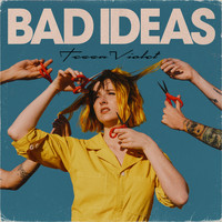 Tessa Violet - Bad Ideas