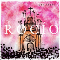 Soles - Un Rocío Diferente