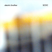 Electric Brother - Scoc