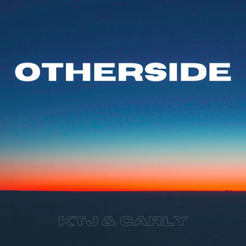 KTJ & CARLY - Otherside (Stripped)
