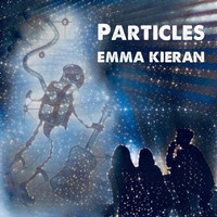 Emma Kieran - Particles