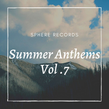 Various Artists - Summer Anthems Vol. 7