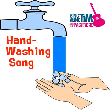 Sing Along Tim & the Pacifiers - Hand-Washing Song