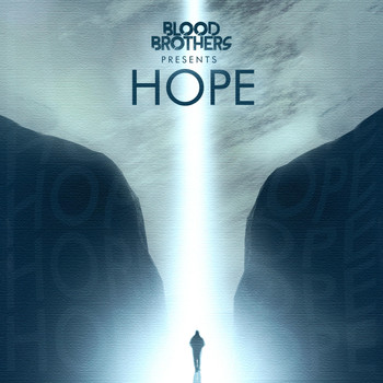 Blood Brothers - Hope