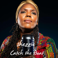 Shezzie - Catch the Boat
