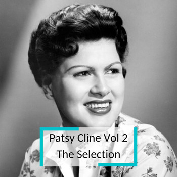 Patsy Cline - Patsy Cline Vol 2 - The Selection