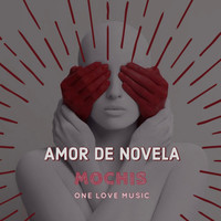Mochis - Amor de Novela