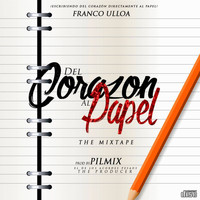Franco Ulloa - Del Corazón Al Papel