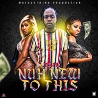 Teejay - Nuh New To This