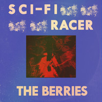 The Berries - Sci-Fi Racer
