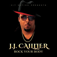 J.J. Caillier - Rock Your Body