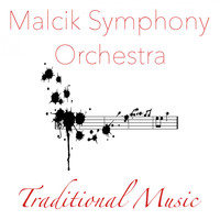 Malcik Symphony Orchestra - Malcik Symphony Orchestra Traditional Music