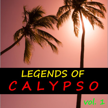 Various Artists - Legends Of Calypso vol. 1