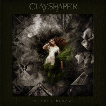 Clayshaper - Mother Bloom