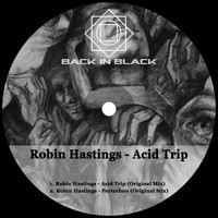 Robin Hastings - Acid Trip