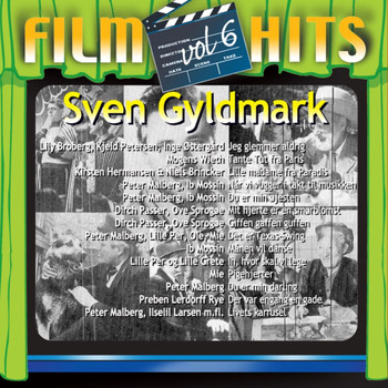 Sven Gyldmark - Filmhits Vol. 6