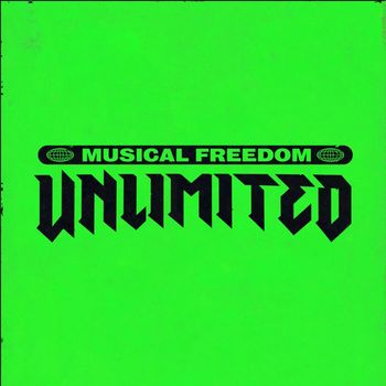 Musical Freedom - Musical Freedom Unlimited (Explicit)