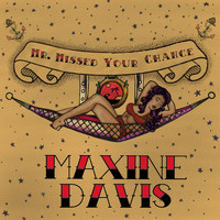 Maxine Davis - Mr. Missed Your Chance