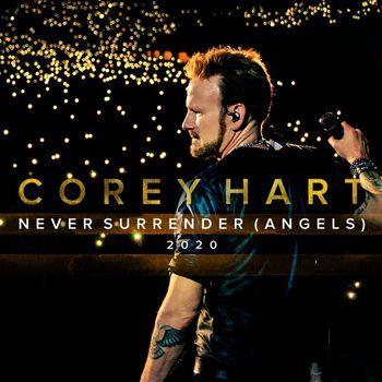 Corey Hart - Never Surrender (Angels 2020)