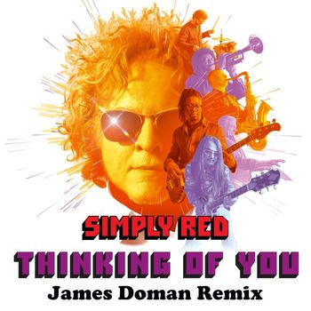 Simply Red - Thinking of You (James Doman Remix)